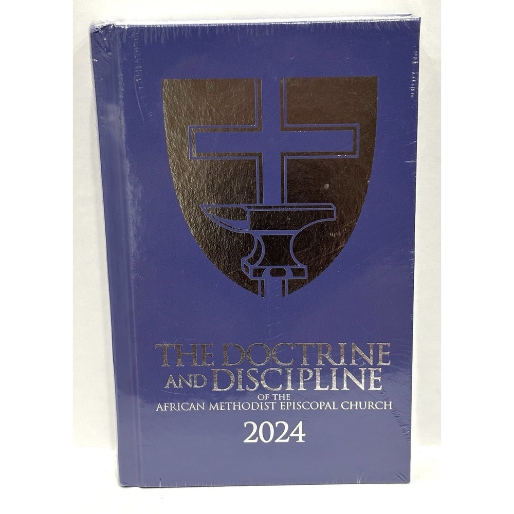 The Doctrine and Discipline African Methodist Episcopal Church 2024 HC Sealed